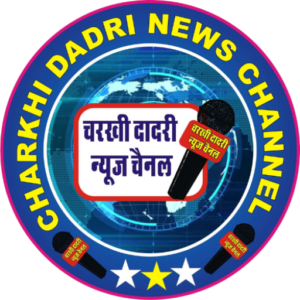 Charkhi Dadri News